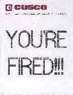 youarefired.jpg (2635 bytes)