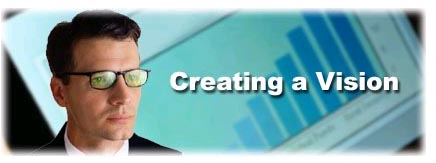 C:\Documents and Settings\Bill\Desktop\Management\Creating a Vision.jpg